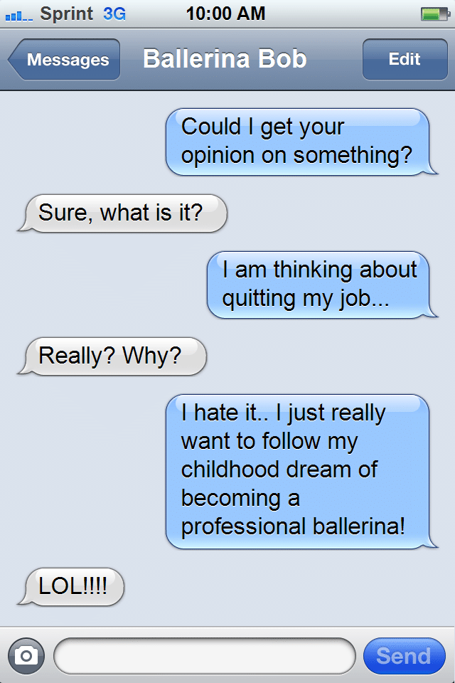 Texting Technique #1- The Ridiculous Opinion Text.